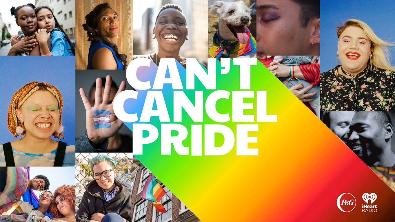 P&G iHeartRadio Can't Cancel Pride